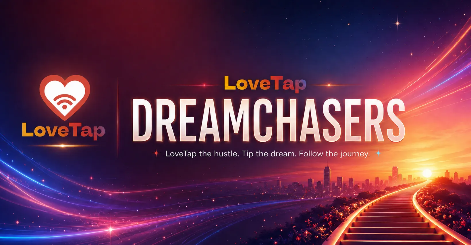 LoveTap DreamChasers artwork with a glowing road toward the sunrise